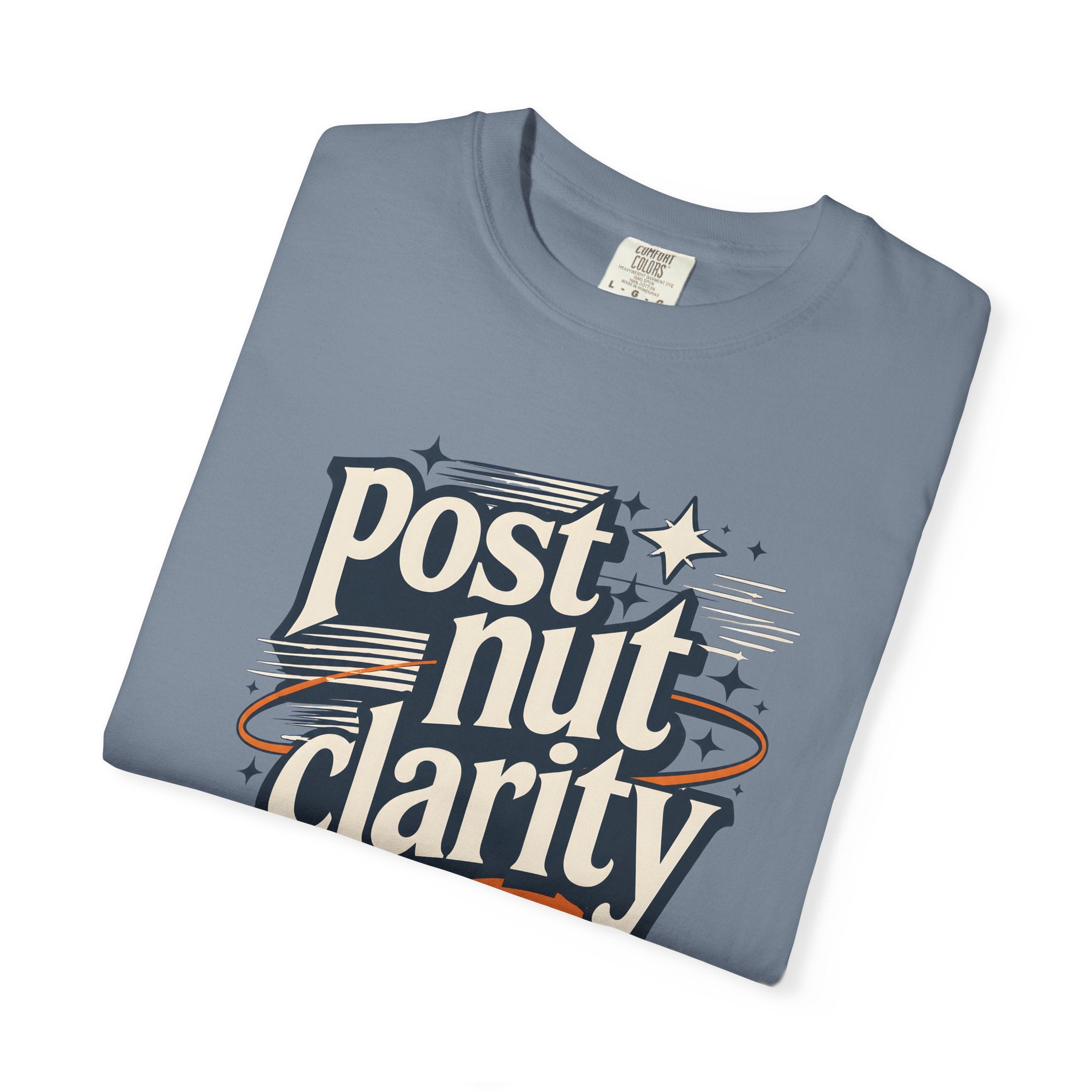 Post Nut Clarity Graphic T-Shirt — Funny Retro Typography Tee