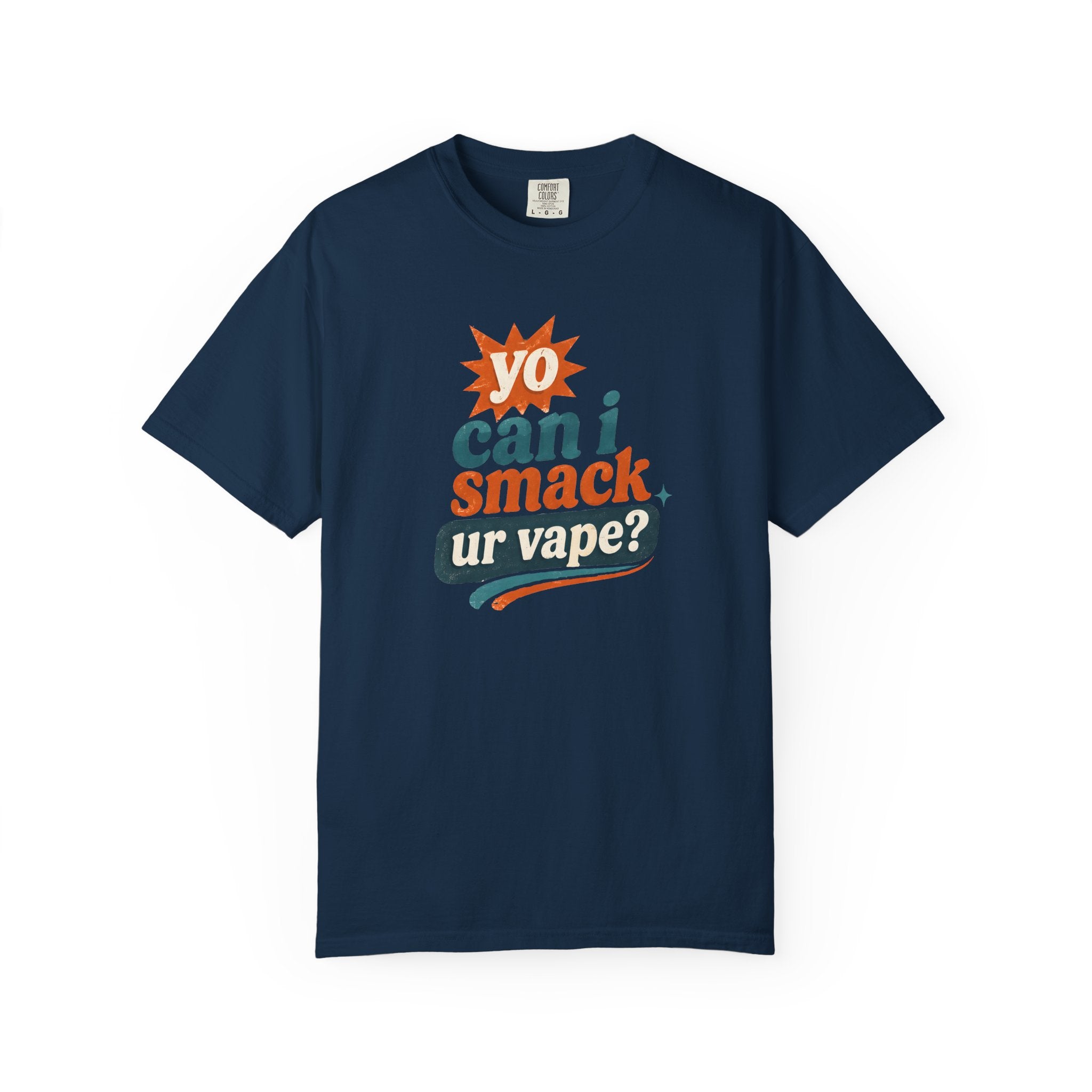 Funny 'Can I Smack Your Vape' T-Shirt — Novelty Vape Graphic Tee