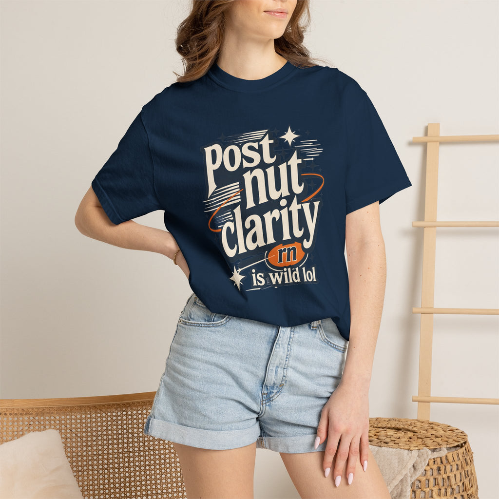 Post Nut Clarity Graphic T-Shirt — Funny Retro Typography Tee