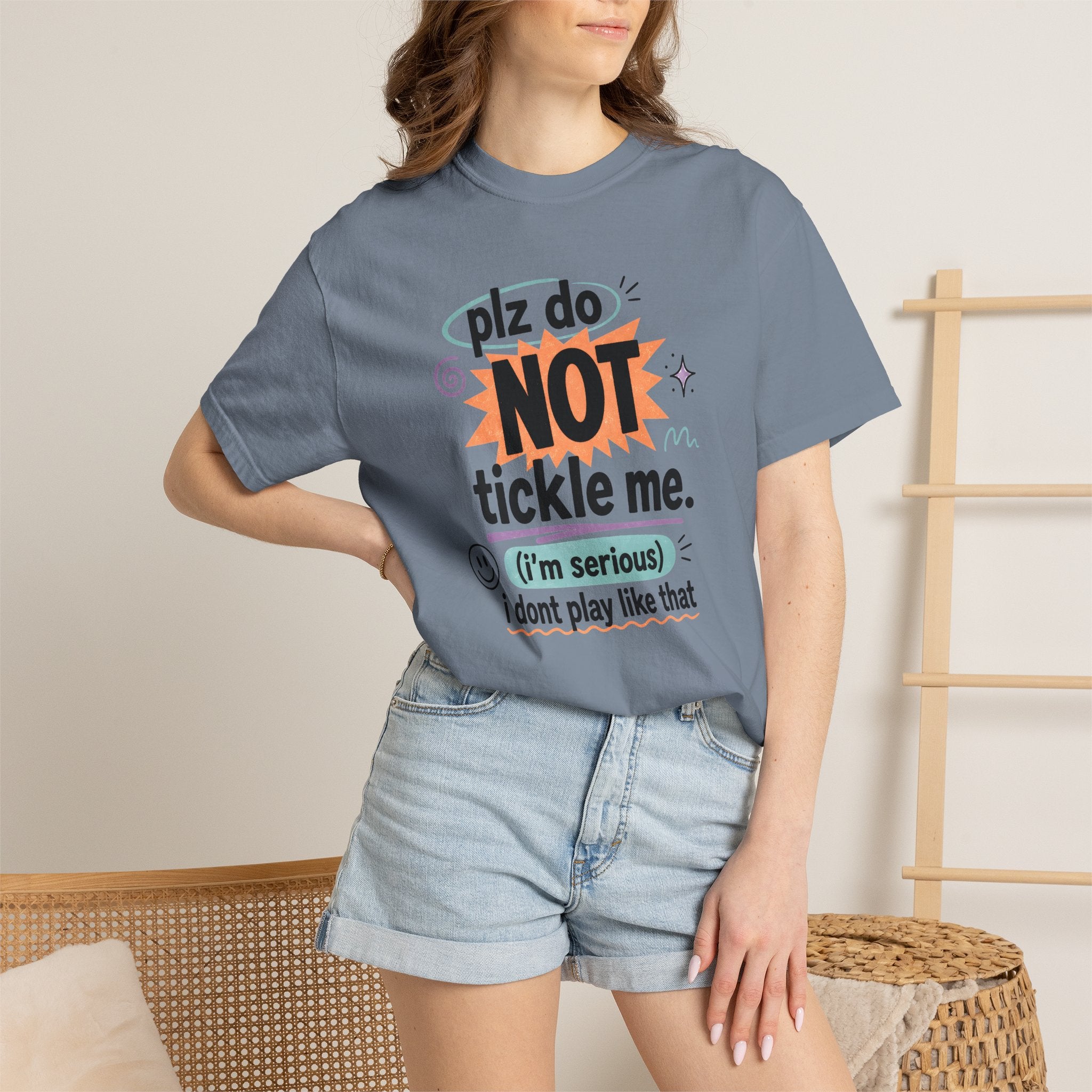 Do NOT Tickle Me T-Shirt — Humorous Tee for Everyday Wear