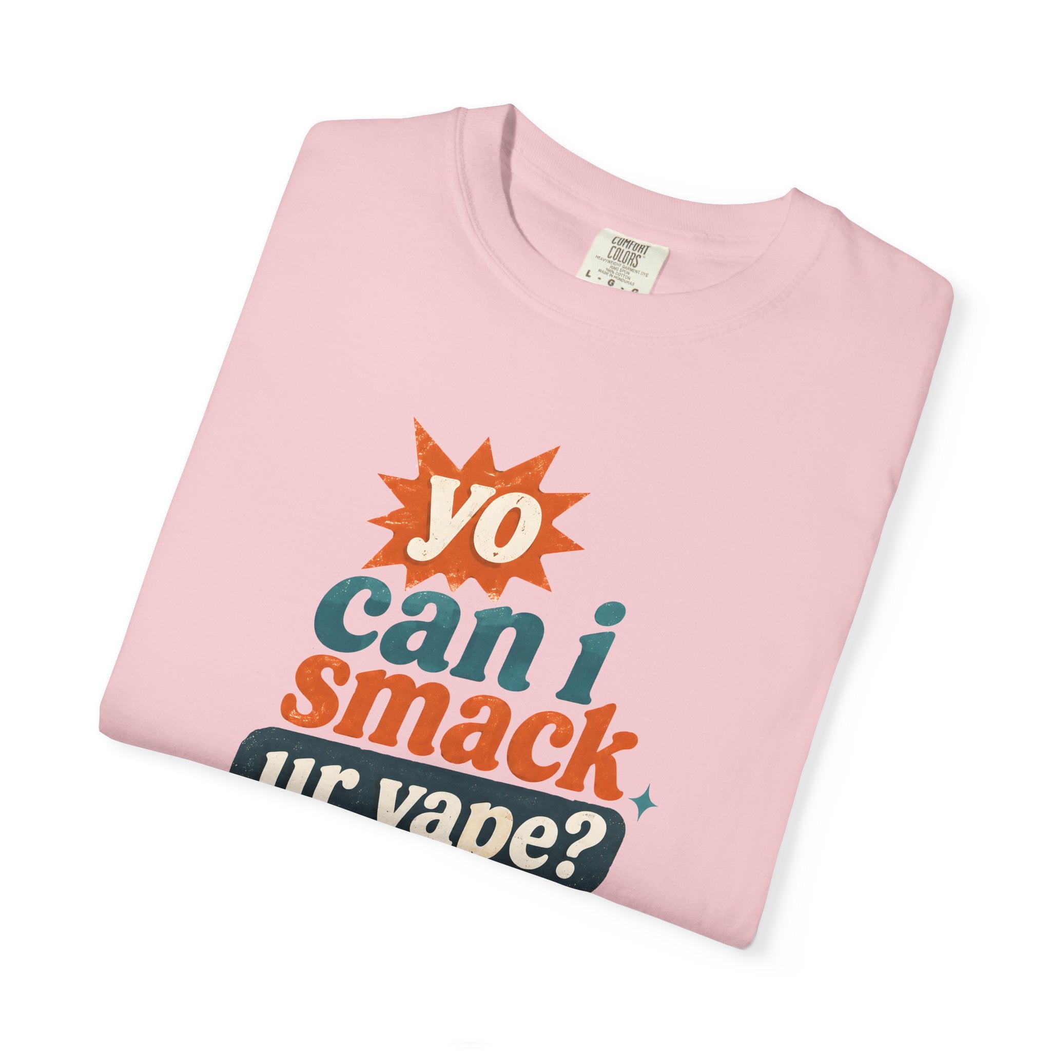 Funny 'Can I Smack Your Vape' T-Shirt — Novelty Vape Graphic Tee