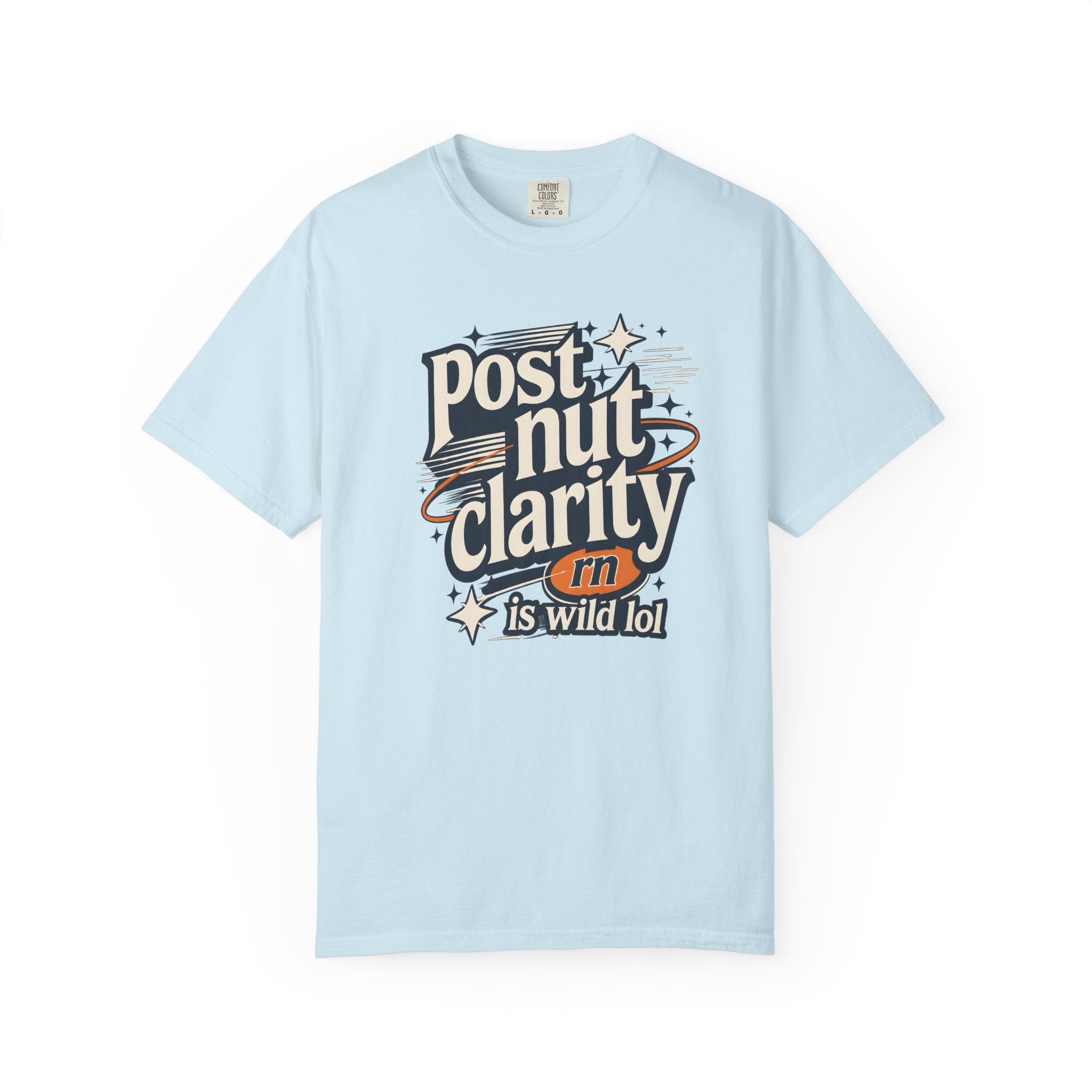 Post Nut Clarity Graphic T-Shirt — Funny Retro Typography Tee