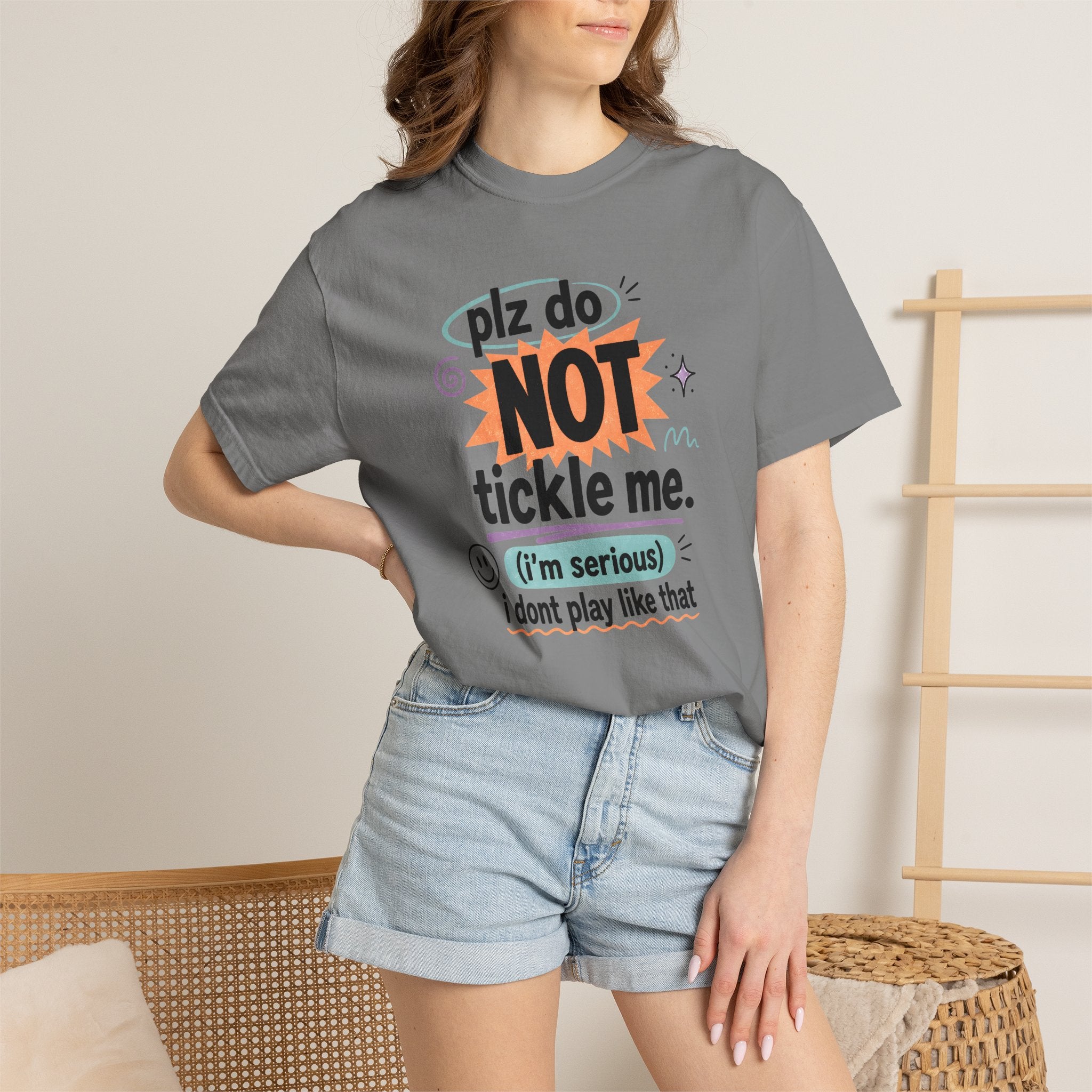 Do NOT Tickle Me T-Shirt — Humorous Tee for Everyday Wear