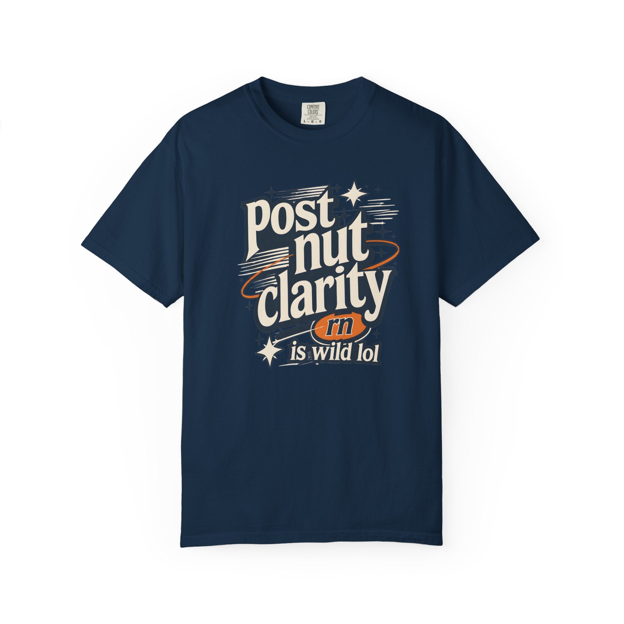 Post Nut Clarity Graphic T-Shirt — Funny Retro Typography Tee