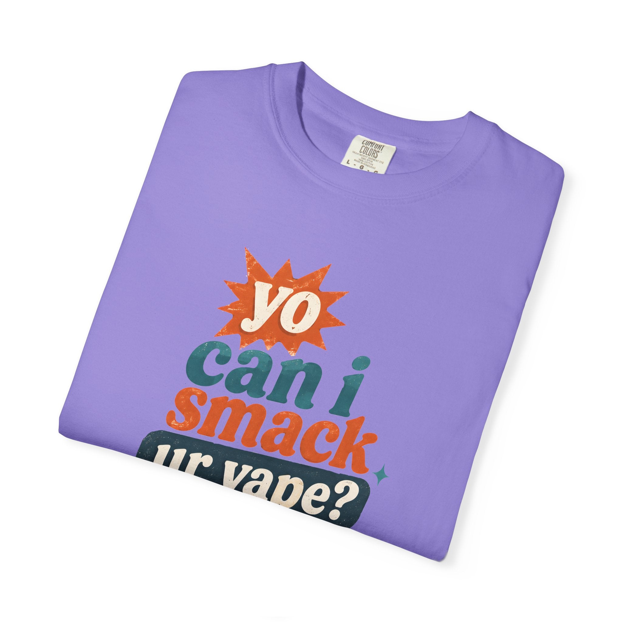 Funny 'Can I Smack Your Vape' T-Shirt — Novelty Vape Graphic Tee