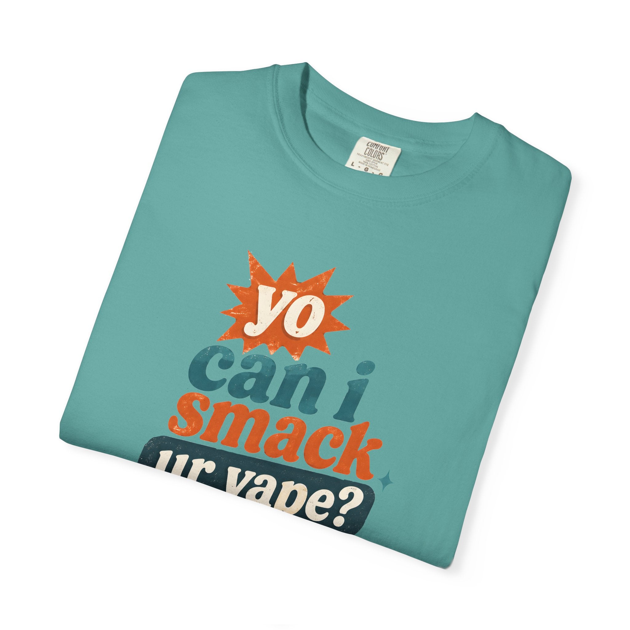 Funny 'Can I Smack Your Vape' T-Shirt — Novelty Vape Graphic Tee