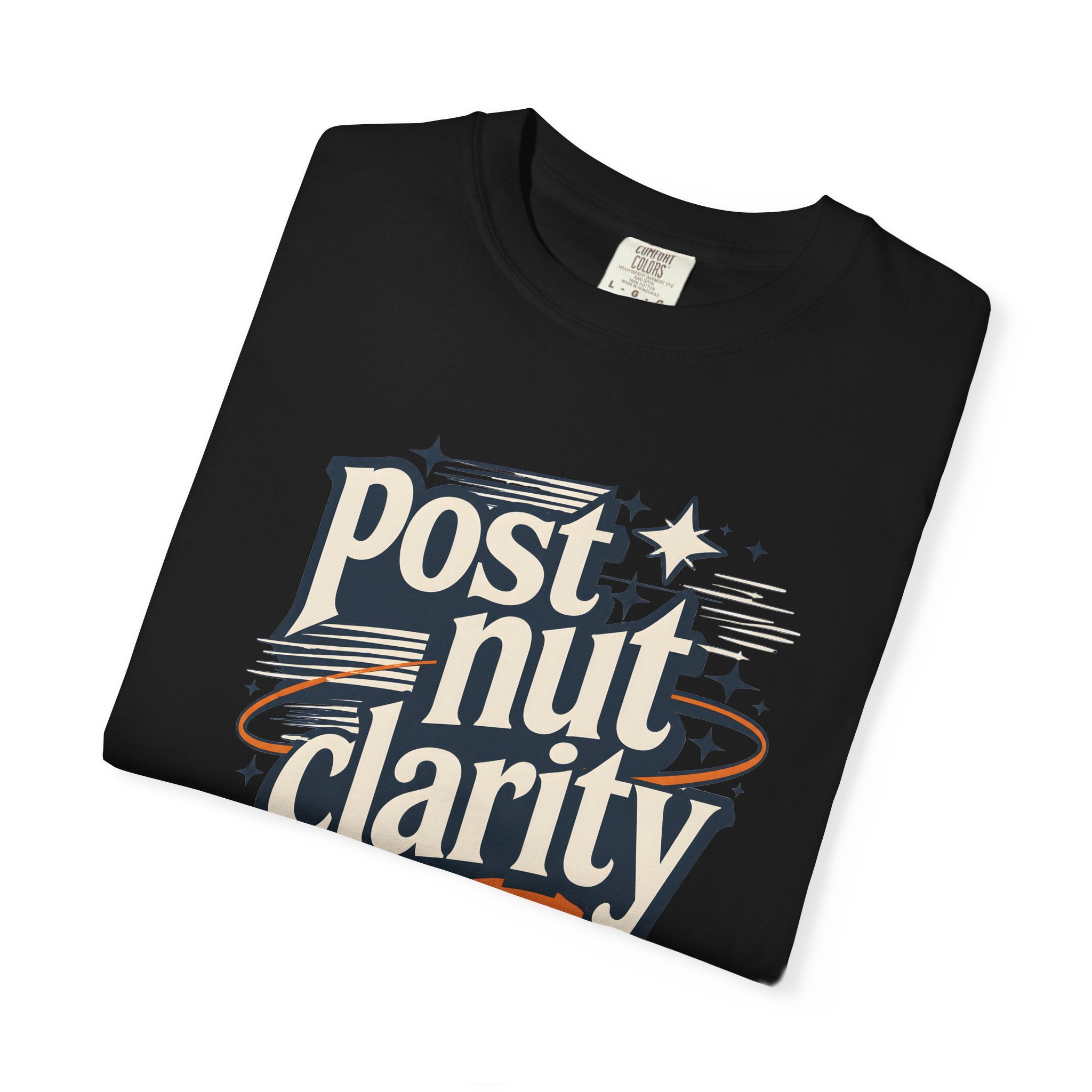 Post Nut Clarity Graphic T-Shirt — Funny Retro Typography Tee