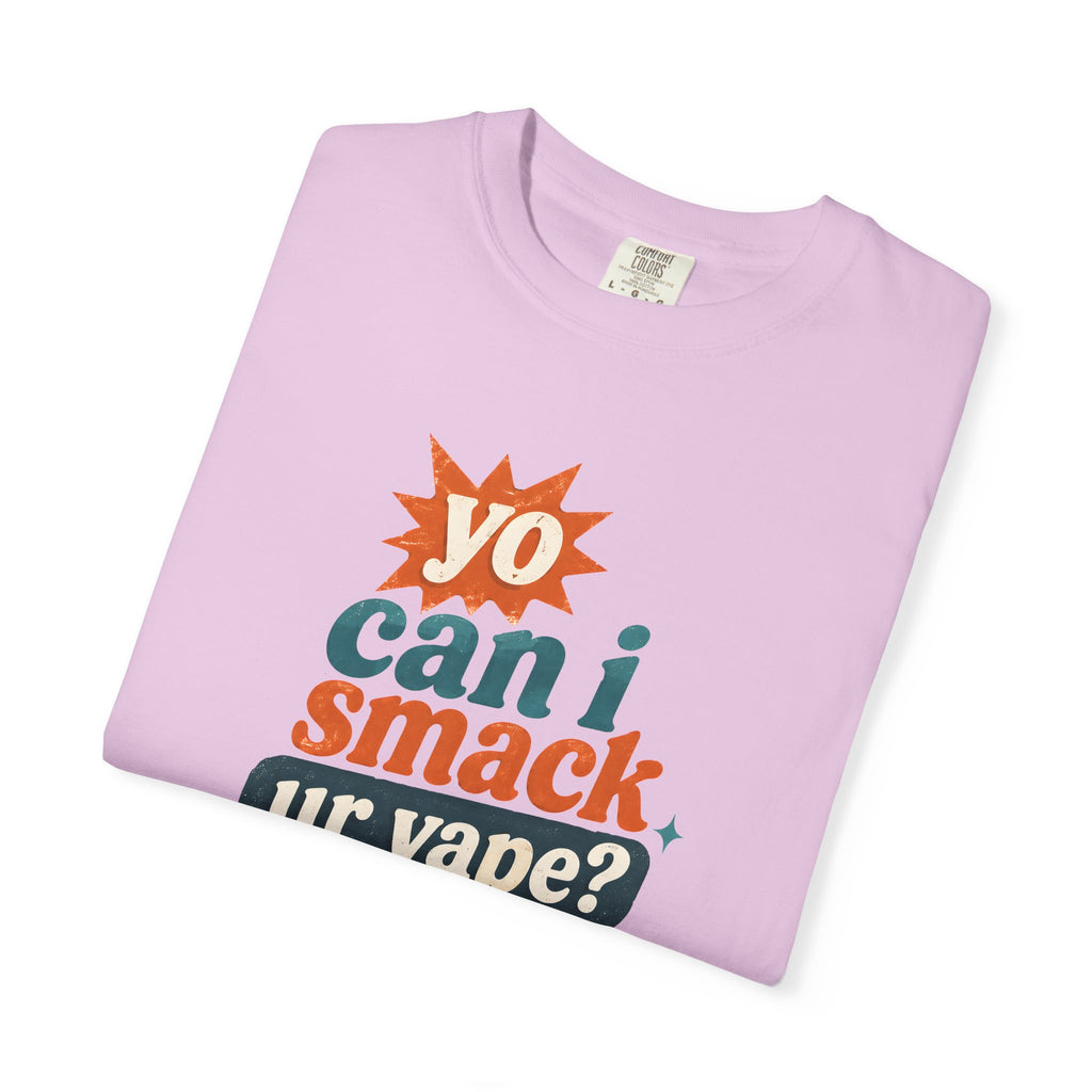 Funny 'Can I Smack Your Vape' T-Shirt — Novelty Vape Graphic Tee