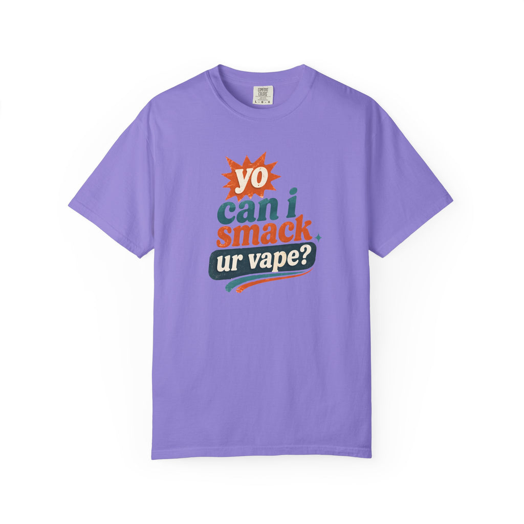 Funny 'Can I Smack Your Vape' T-Shirt — Novelty Vape Graphic Tee