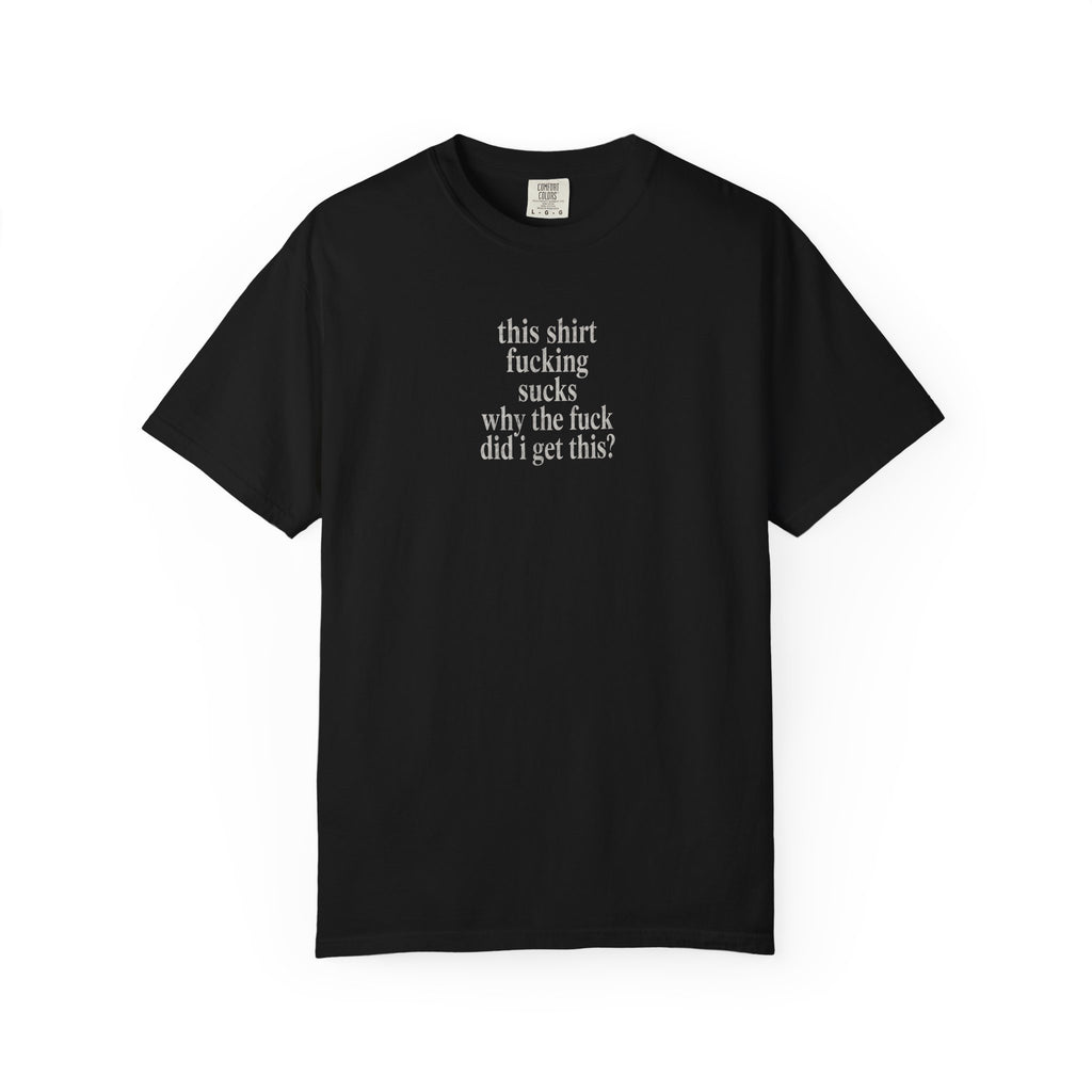 This Shirt Sucks Tee - Funny Graphic T-Shirt