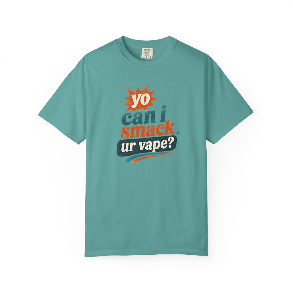 Funny 'Can I Smack Your Vape' T-Shirt — Novelty Vape Graphic Tee
