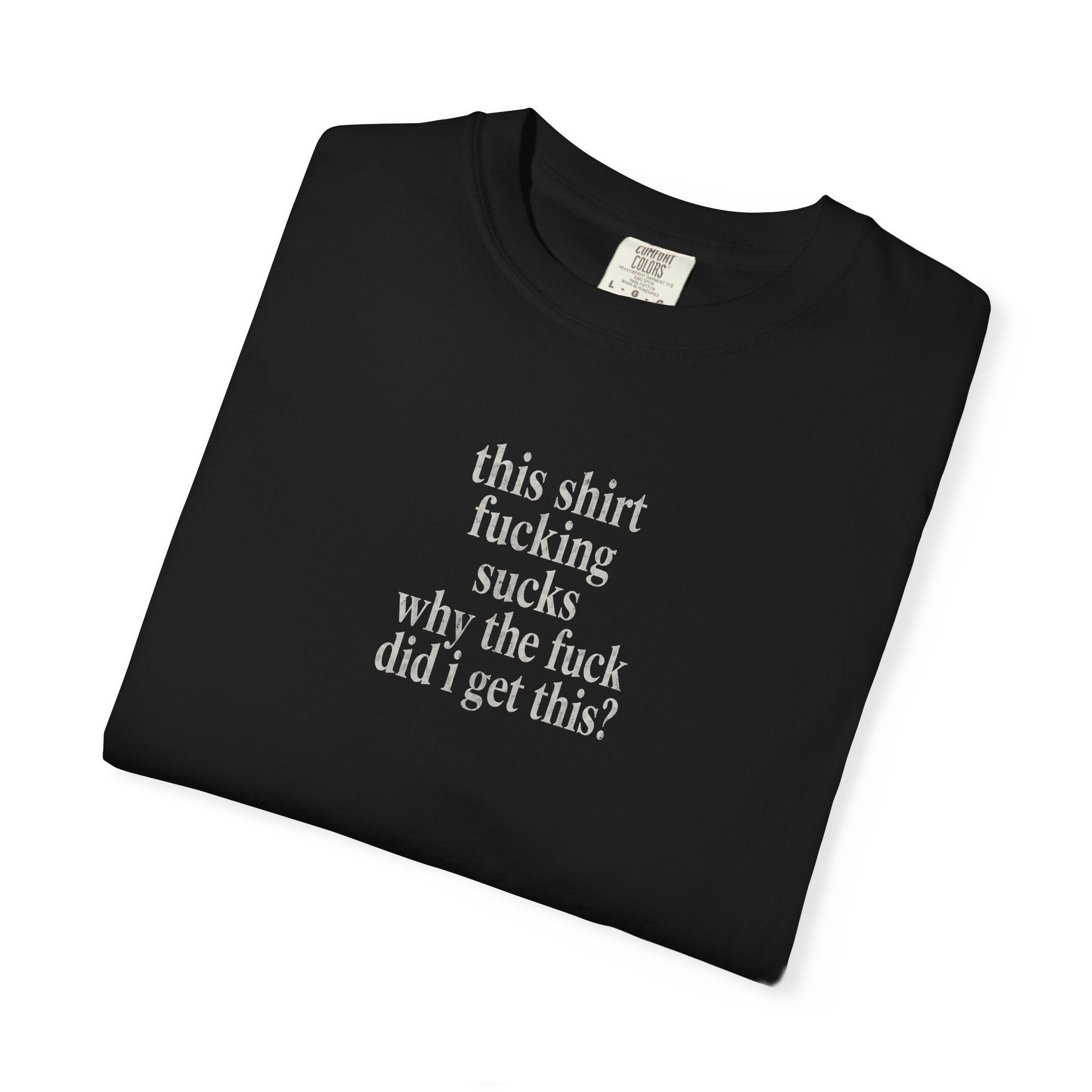 This Shirt Sucks Tee - Funny Graphic T-Shirt